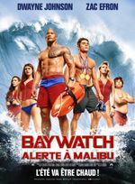 Affiche Baywatch : Alerte à Malibu