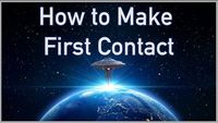 How to Make First Contact