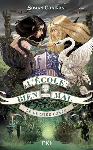 L'école du bien et du mal - Tome 3 - Le dernier conte