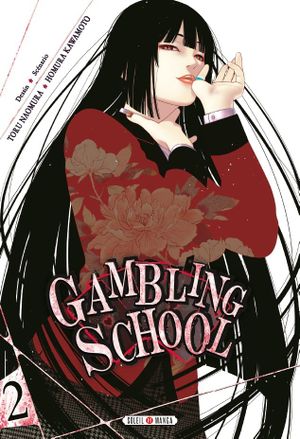 Gambling School, tome 2