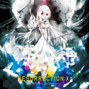 Resurrection X