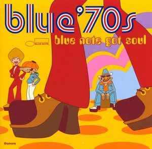 Blue '70s (Blue Note Got Soul)