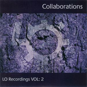 Lo Recordings, Volume 2: Collaborations