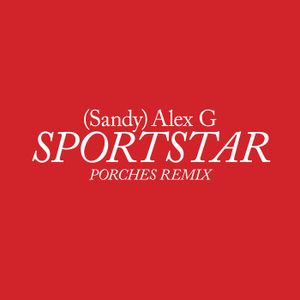 Sportstar (Porches Remix) (Single)