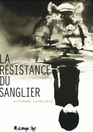 La résistance du sanglier