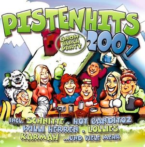 Pistenhits 2007: Snow Beach Party