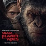 Pochette War for the Planet of the Apes: Original Motion Picture Soundtrack (OST)