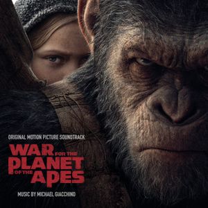 War for the Planet of the Apes: Original Motion Picture Soundtrack (OST)