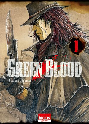 Green Blood, tome 1
