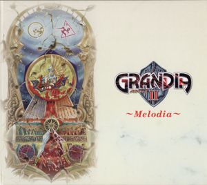 Grandia II: Melodia