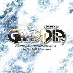 GRANDIA ORIGINAL SOUNDTRACKS II (OST)