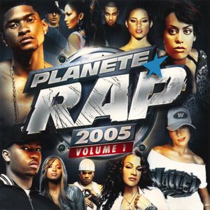 Planète Rap 2005, Volume 1