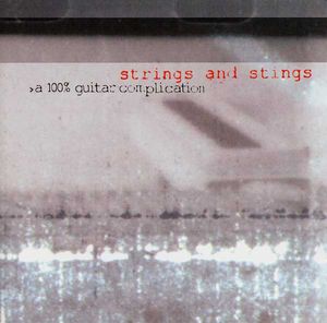 Strings and Stings: A 100% Guitar Compilation