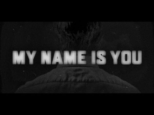 My Name Is You