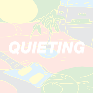 quieting