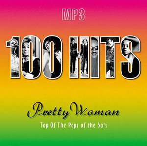 100 Hits Pretty Woman