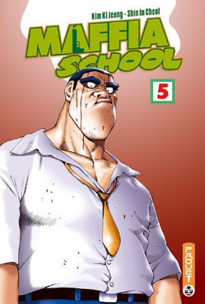 Maffia School, tome 5