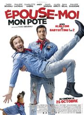 Affiche Épouse-moi mon pote Affiche Épouse-moi mon pote