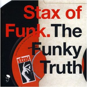 Stax of Funk: The Funky Truth