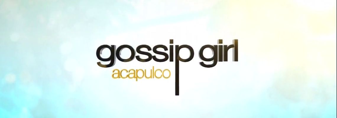 Cover Gossip Girl: Acapulco