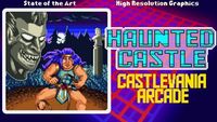 Haunted Castle (Castlevania Arcade)