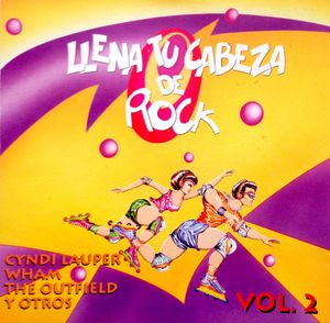 Llena Tu Cabeza De Rock, Volume 2