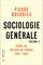 Couverture Sociologie générale, volume 1