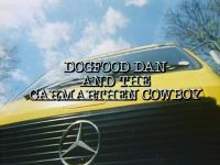 Dogfood Dan And The Carmarthen Cowboy