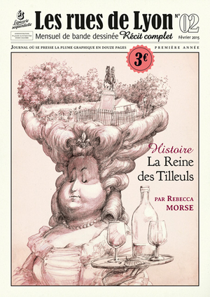 La Reine des Tilleuls - Les Rues de Lyon, tome 2