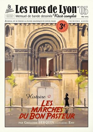 Les Marches du Bon Pasteur - Les Rues de Lyon, tome 5