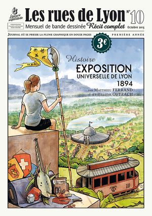 L'Exposition universelle de Lyon 1894 - Les Rues de Lyon, tome 10