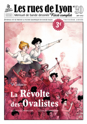 La Révolte des Ovalistes - Les Rues de Lyon, tome 30
