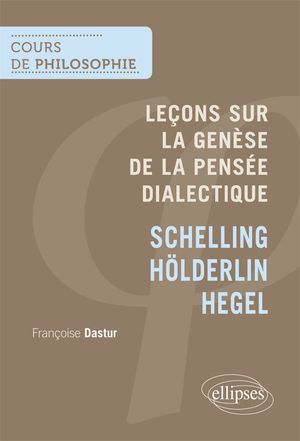 Leçons sur la genèse de la pensée dialectique