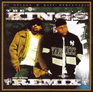 The Kings of the Remix