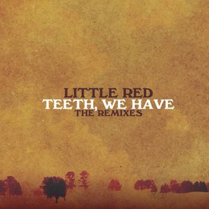 Teeth, We Have (EP)