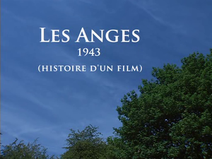 Les anges 1943, histoire d'un film