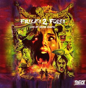 Frizzi 2 Fulci: Live at Union Chapel (Live)