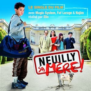 Neuilly Sa Mère (Theme from ''Neuilly Sa Mère'')