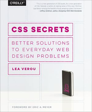 CSS Secrets - Better Solutions to Everyday Web Design Problems