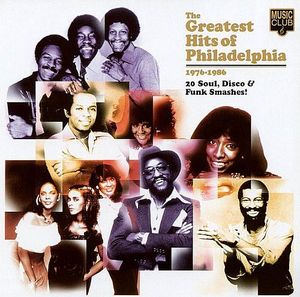 The Greatest Hits of Philadelphia: 1976-1986
