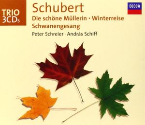 Die schöne Müllerin / Winterreise / Schwanengesang