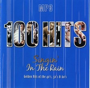 100 Hits Singing in the Rain