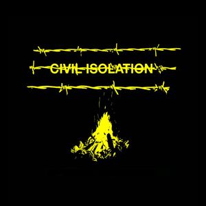 Civil Isolation (Single)