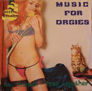Music For Orgies (Single)