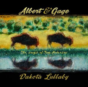 Dakota Lullaby: The Songs of Tom Peterson