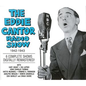 The Eddie Cantor Radio Show 1942-1943 (Live)