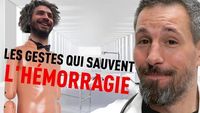 L'hémorragie - Les gestes qui sauvent (feat Maxime Musqua)