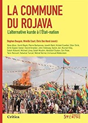 La commune du Rojava : L’alternative kurde à l’Etat-nation