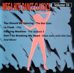 Mega Hits Dance Classics, Volume 10