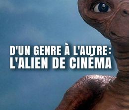 image-https://media.senscritique.com/media/000017126927/0/d_un_genre_a_l_autre_l_alien_de_cinema.jpg